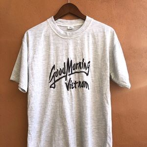 Good morning Vietnam tshirt.